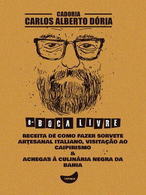 cover image of Receita de como fazer sorvete artesanal italiano, Visitação ao caipirismo & Achegas à culinária negra da Bahia